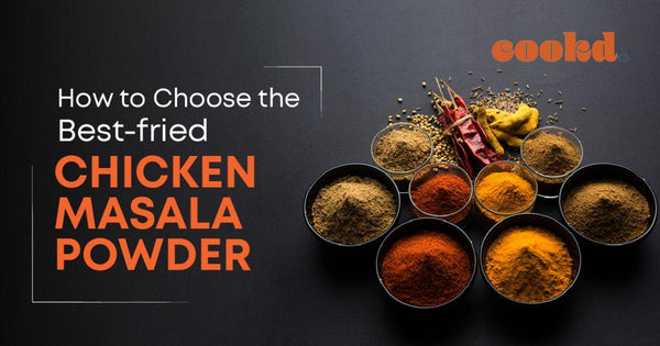 How To Choose The Best Fried Chicken Masala Powder
