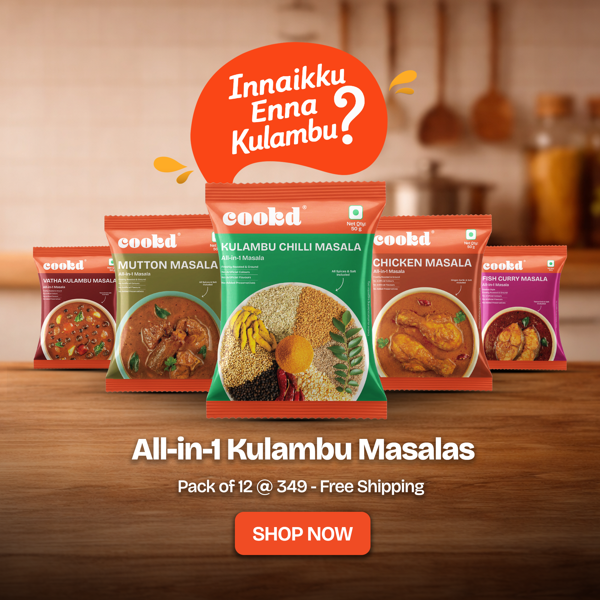 Packaging of cookd All-in-1 Kulambu Masalas on a wooden surface with promotional text.